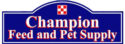 Champion Feed and Pet Supply